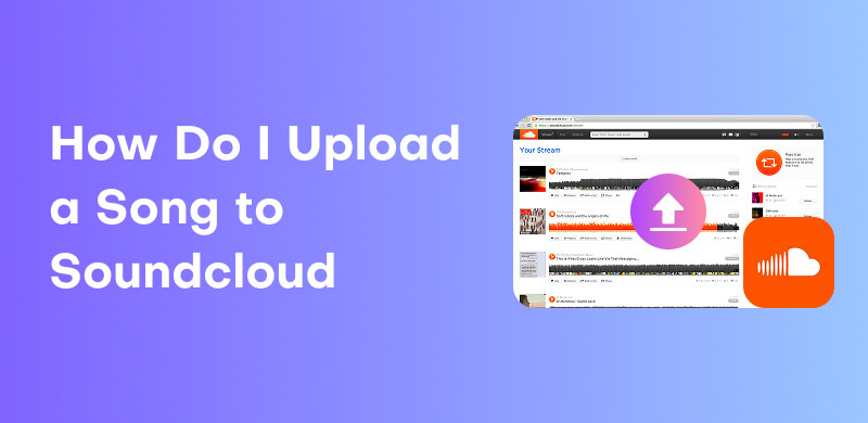 How Do I Upload a Song to SoundCloud